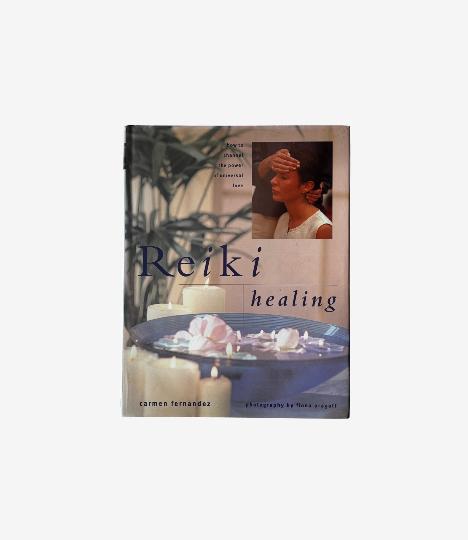 Reiki Healing: How to Channel the Power of Universal Love