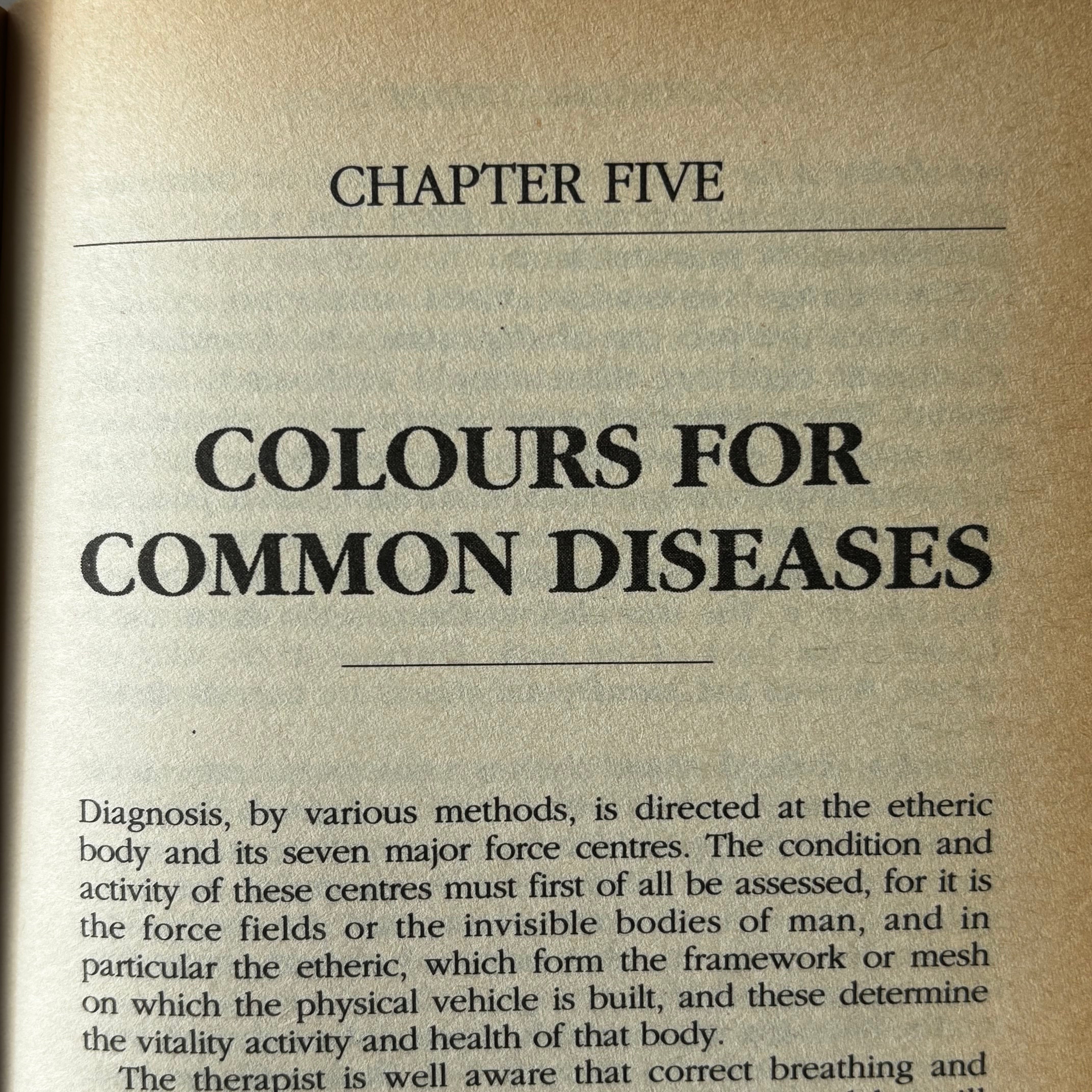 Colour Therapy: The Application of Colour for Healing, Diagnosis and Well-Being