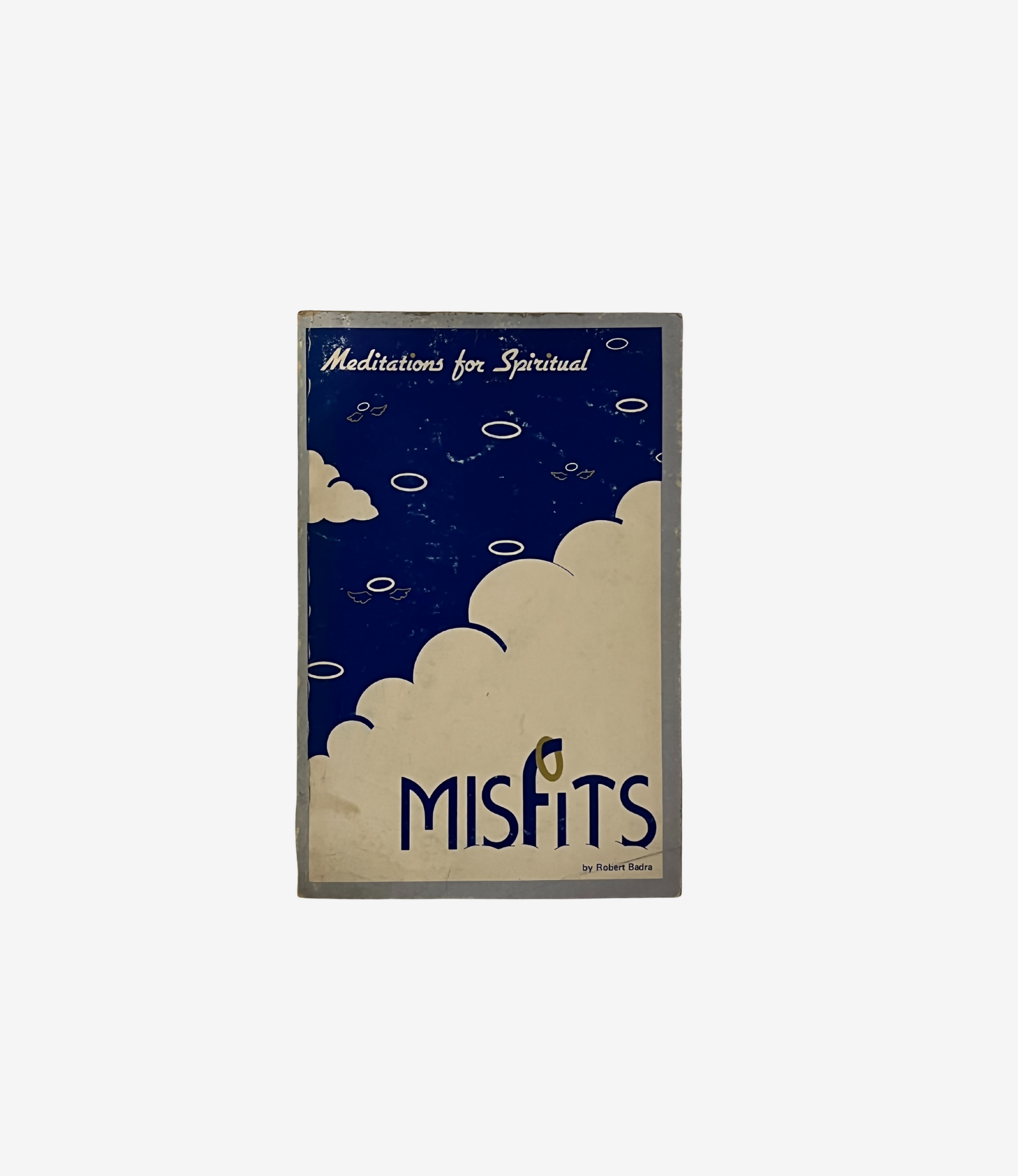 Meditations for Spiritual Misfits